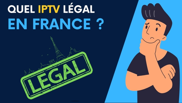 IPTV légal en France 2025 – Comparatif des meilleurs fournisseurs IPTV autorisés